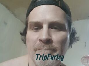 TripFurley