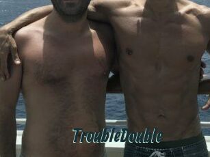 TroubleDouble