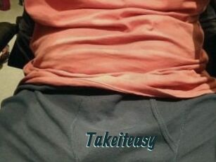 Takeiteasy