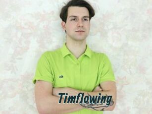 Timflowing