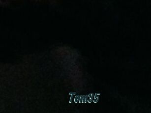 Tom35