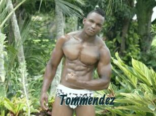 Tommendez