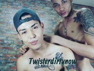 Twisterdirtynow