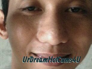 UrDreamHotCums4U
