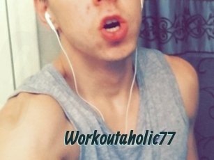 Workoutaholic77
