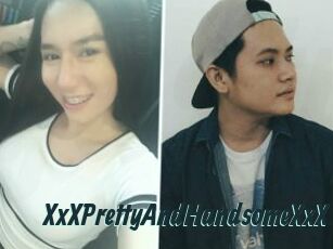 XxXPrettyAndHandsomeXxX