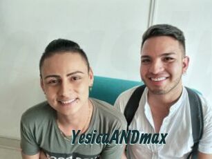 YesicaANDmax